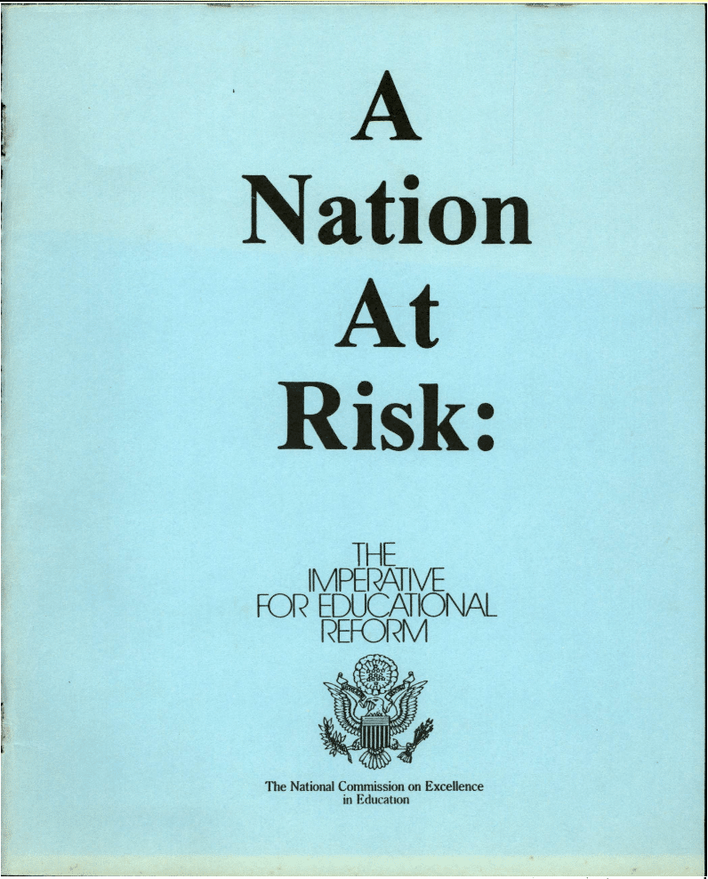 A Nation at Risk